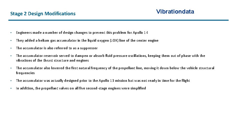 Stage 2 Design Modifications Vibrationdata • Engineers made a number of design changes to