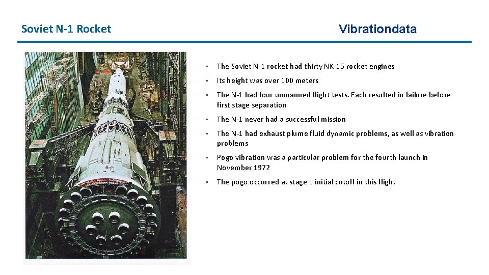 Soviet N-1 Rocket Vibrationdata • The Soviet N-1 rocket had thirty NK-15 rocket engines