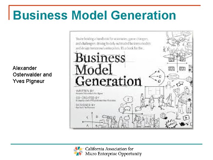 Business Model Generation Alexander Osterwalder and Yves Pigneur 