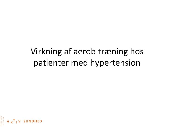 Virkning af aerob træning hos patienter med hypertension 