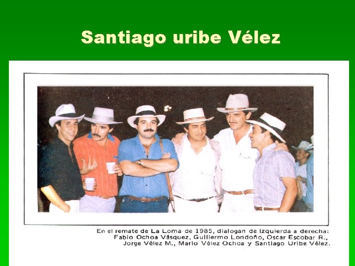 Santiago uribe Vélez 
