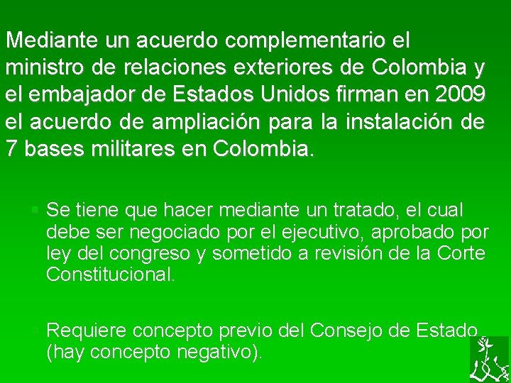 Mediante un acuerdo complementario el ministro de relaciones exteriores de Colombia y el embajador