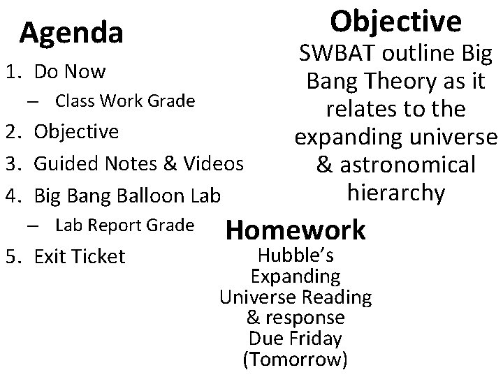 Objective Agenda 1. Do Now – Class Work Grade 2. Objective 3. Guided Notes