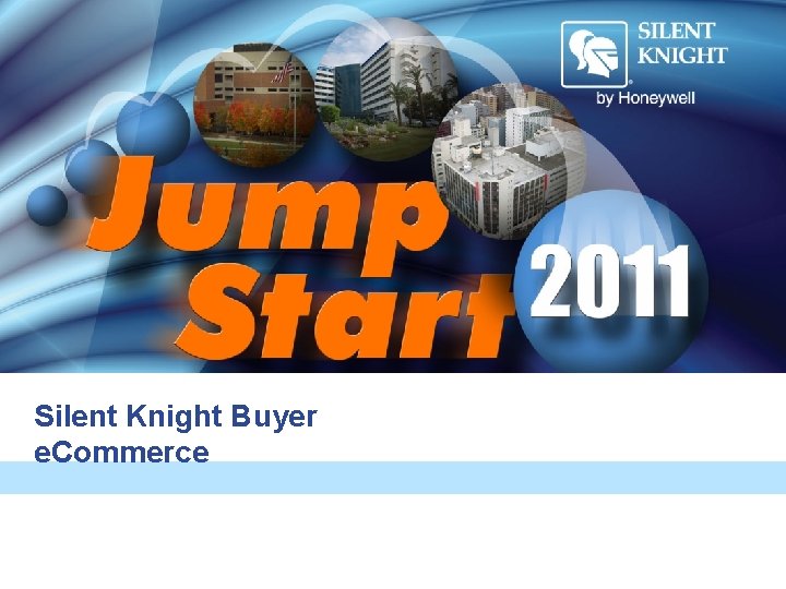 Silent Knight Buyer e. Commerce 