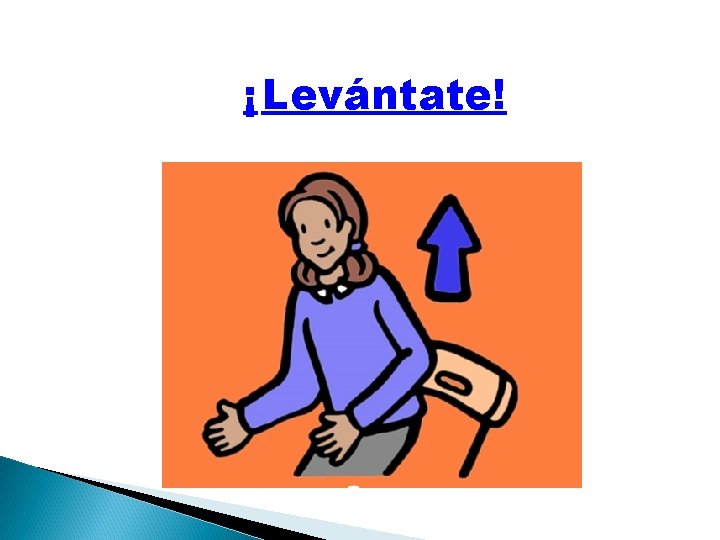 ¡ Levántate! 