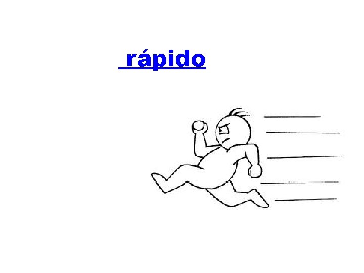 rápido 