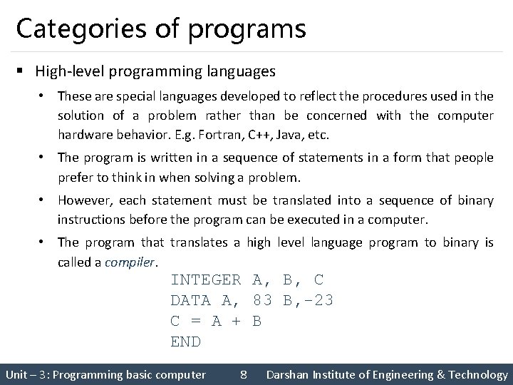 Categories of programs § High-level programming languages • These are special languages developed to Categories of programs § High-level programming languages • These are special languages developed to