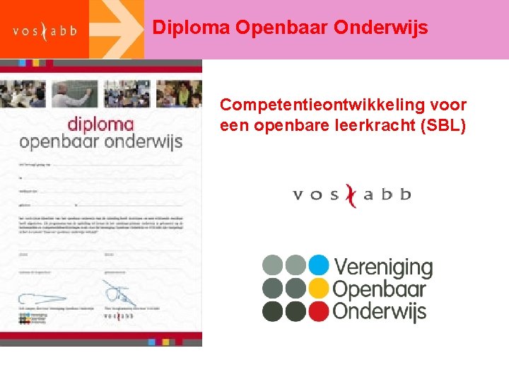 Diploma Openbaar Onderwijs Competentieontwikkeling voor een openbare leerkracht (SBL) 