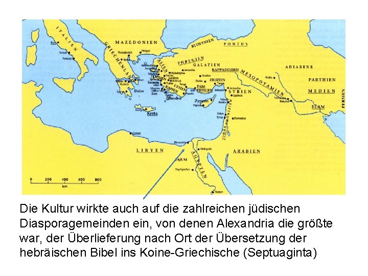 Die Kultur wirkte auch auf die zahlreichen jüdischen Diasporagemeinden ein, von denen Alexandria die