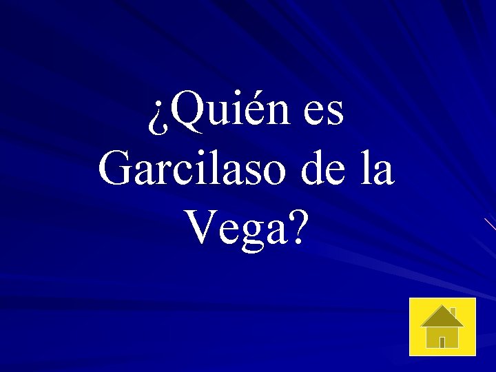 ¿Quién es Garcilaso de la Vega? 
