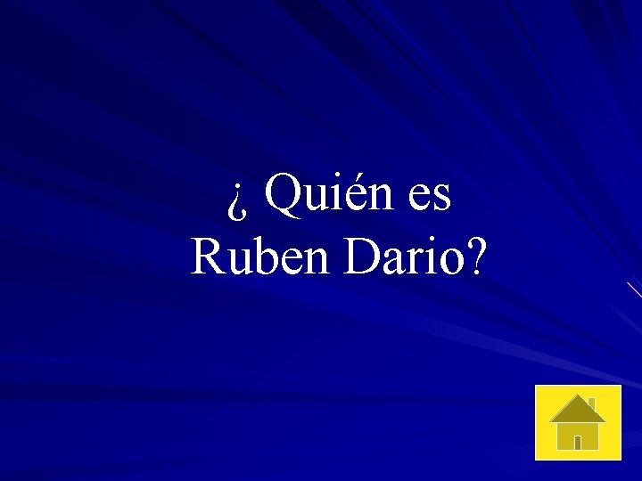 ¿ Quién es Ruben Dario? 