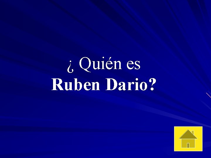 ¿ Quién es Ruben Dario? 