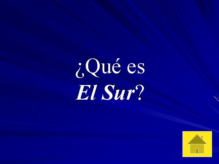 ¿Qué es El Sur? 
