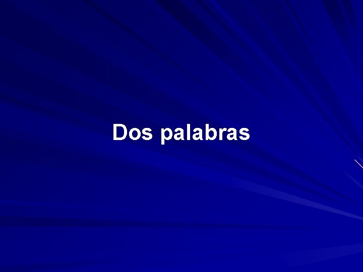 Dos palabras 