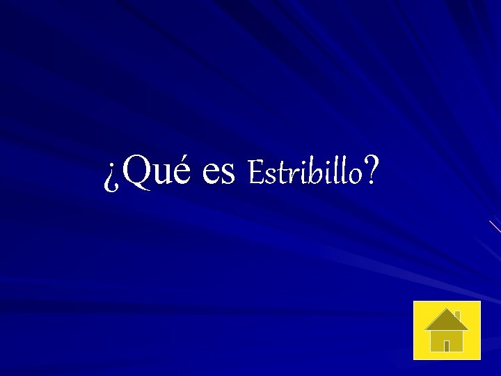 ¿Qué es Estribillo? 