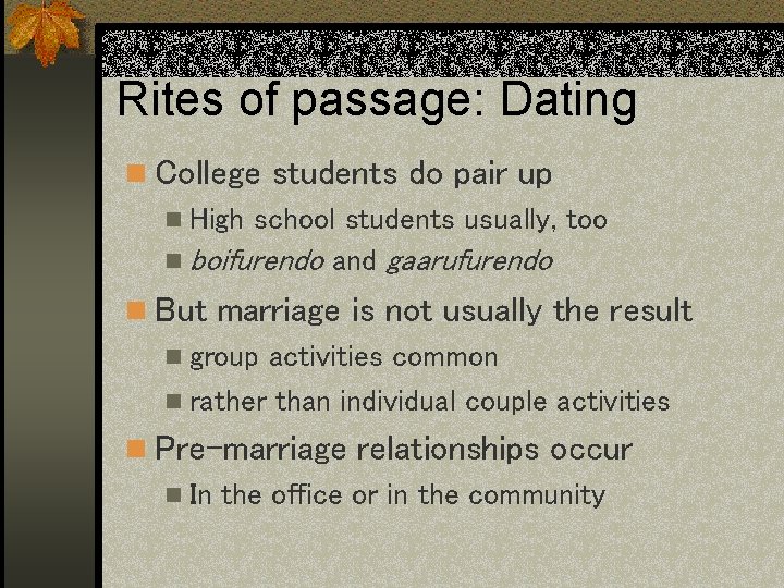 Rites of passage: Dating n College students do pair up n High school students