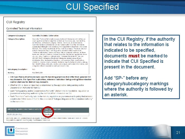 CUI Specified In the CUI Registry, if the authority that relates to the information