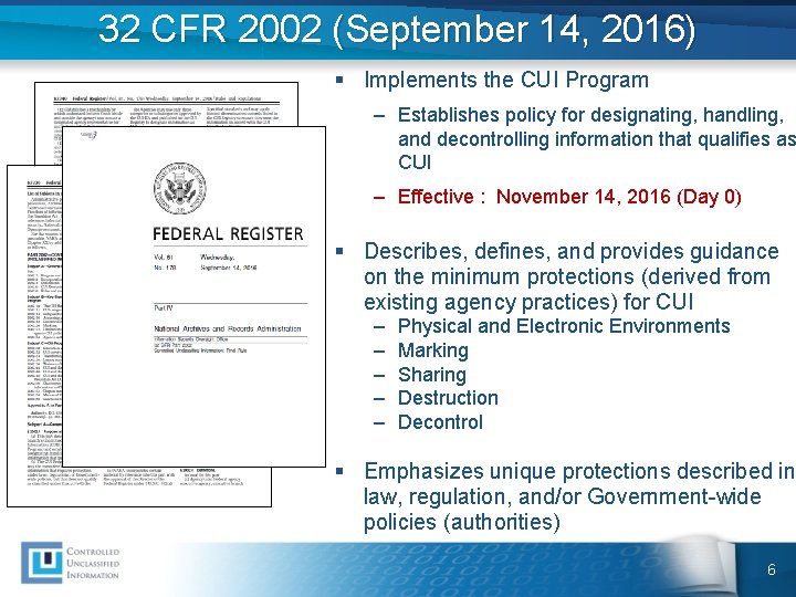 32 CFR 2002 (September 14, 2016) § Implements the CUI Program – Establishes policy
