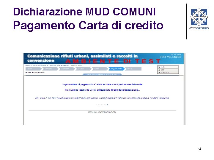 Dichiarazione MUD COMUNI Pagamento Carta di credito 12 