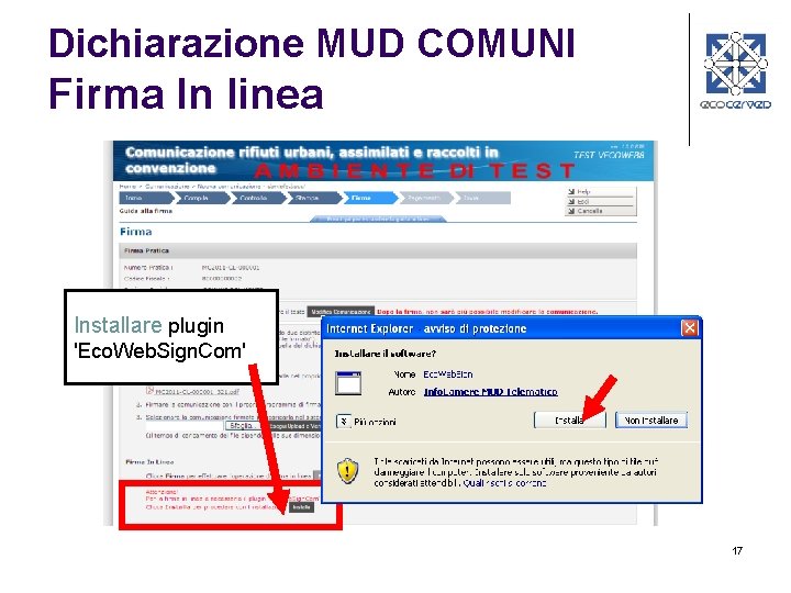 Dichiarazione MUD COMUNI Firma In linea Installare plugin 'Eco. Web. Sign. Com' 17 