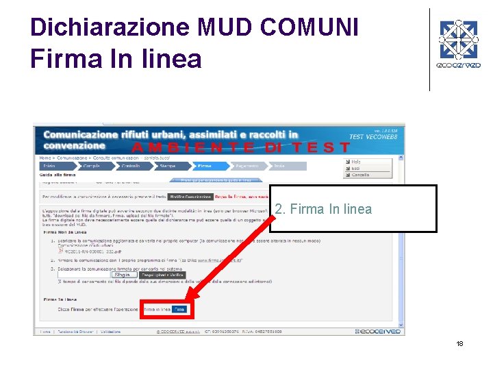 Dichiarazione MUD COMUNI Firma In linea 2. Firma In linea 18 