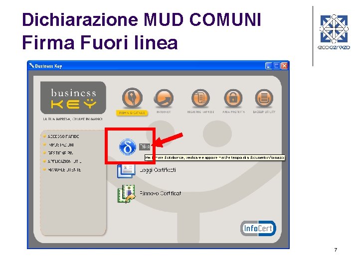 Dichiarazione MUD COMUNI Firma Fuori linea 7 