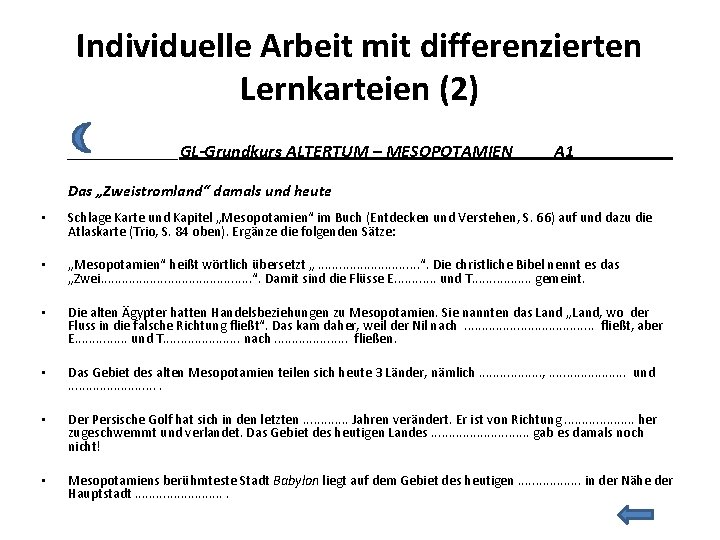 Individuelle Arbeit mit differenzierten Lernkarteien (2) • • • • ________GL-Grundkurs ALTERTUM – MESOPOTAMIEN