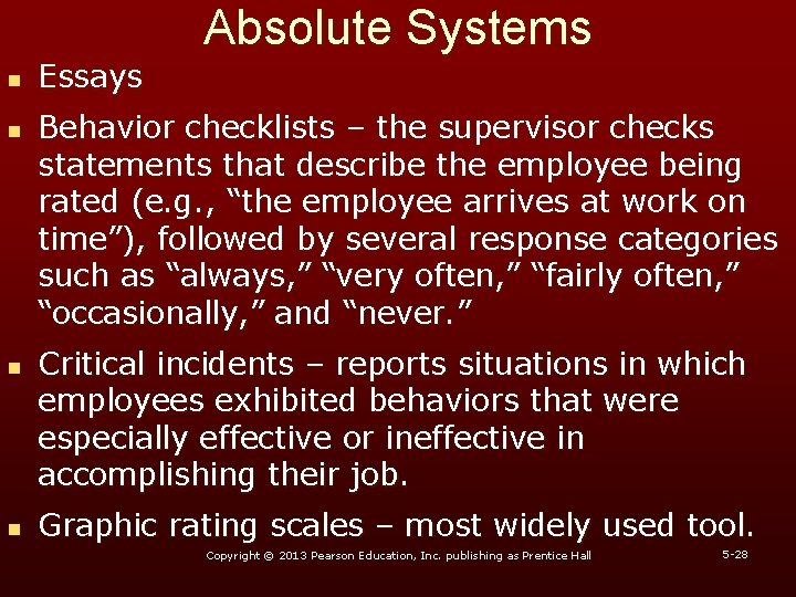 n n Essays Absolute Systems Behavior checklists – the supervisor checks statements that describe