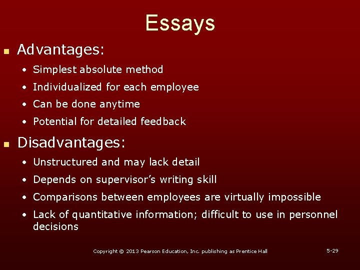 Essays n Advantages: • Simplest absolute method • Individualized for each employee • Can