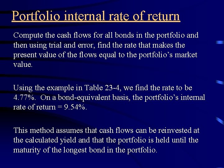 Portfolio internal rate of return Compute the cash flows for all bonds in the