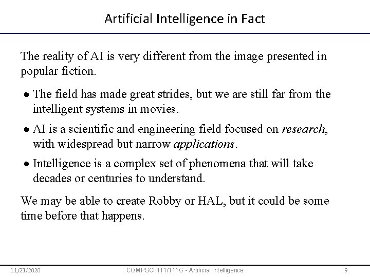 Artificial Intelligence in Fact The reality of AI is very different from the image