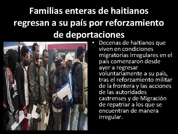 Familias enteras de haitianos regresan a su país por reforzamiento de deportaciones • Decenas