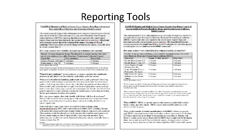 Reporting Tools § Reporting tools – Sample data report – Power. Point slide set