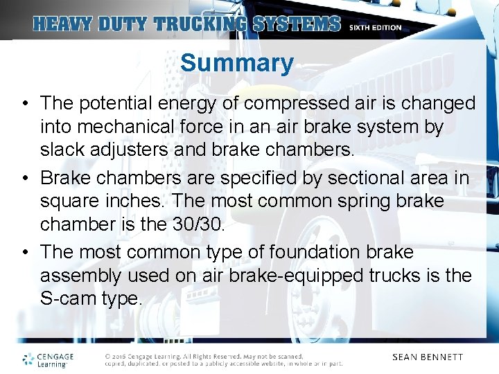 Summary • The potential energy of compressed air is changed into mechanical force in