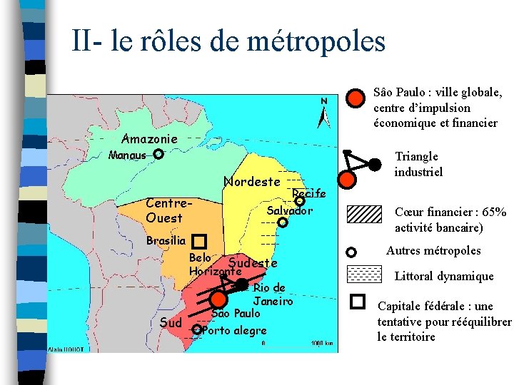 II- le rôles de métropoles Sâo Paulo : ville globale, centre d’impulsion économique et