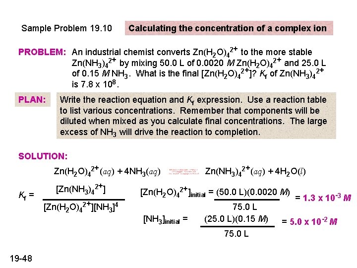Sample Problem 19. 10 Calculating the concentration of a complex ion PROBLEM: An industrial Sample Problem 19. 10 Calculating the concentration of a complex ion PROBLEM: An industrial
