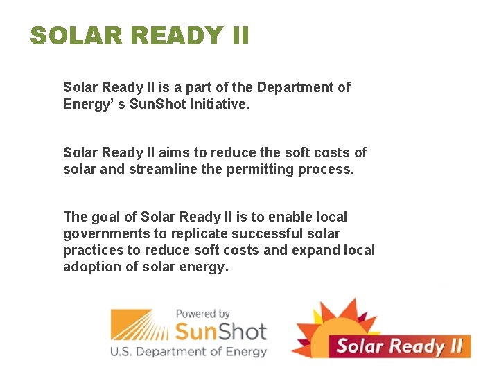 SOLAR READY II Solar Ready II is a part of the Department of Energy’
