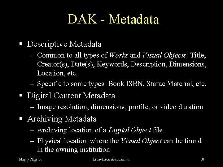 DAK - Metadata § Descriptive Metadata – Common to all types of Works and