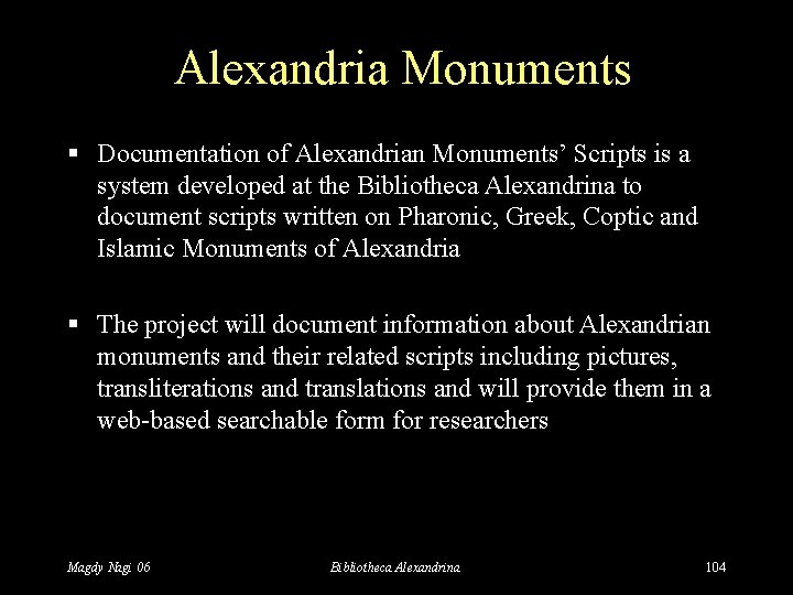 Alexandria Monuments § Documentation of Alexandrian Monuments’ Scripts is a system developed at the