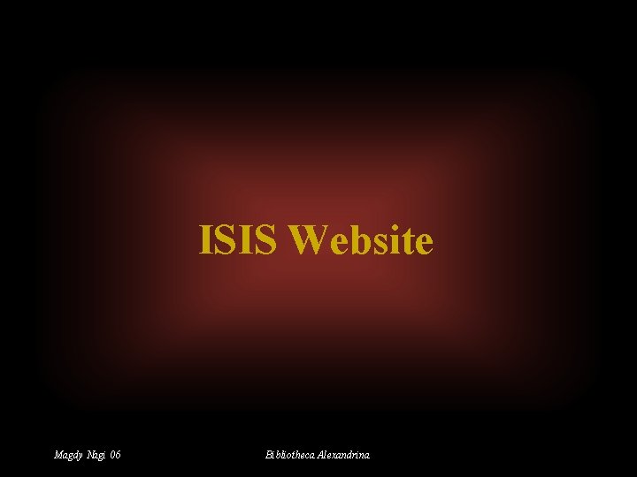 ISIS Website Magdy Nagi 06 Bibliotheca Alexandrina 