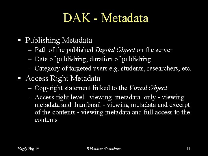 DAK - Metadata § Publishing Metadata – Path of the published Digital Object on