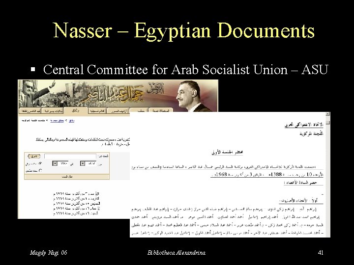 Nasser – Egyptian Documents § Central Committee for Arab Socialist Union – ASU Magdy