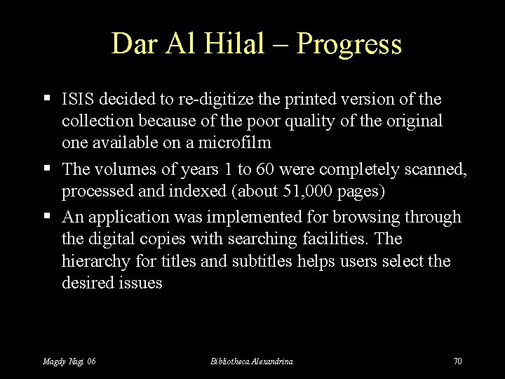 Dar Al Hilal – Progress § ISIS decided to re-digitize the printed version of