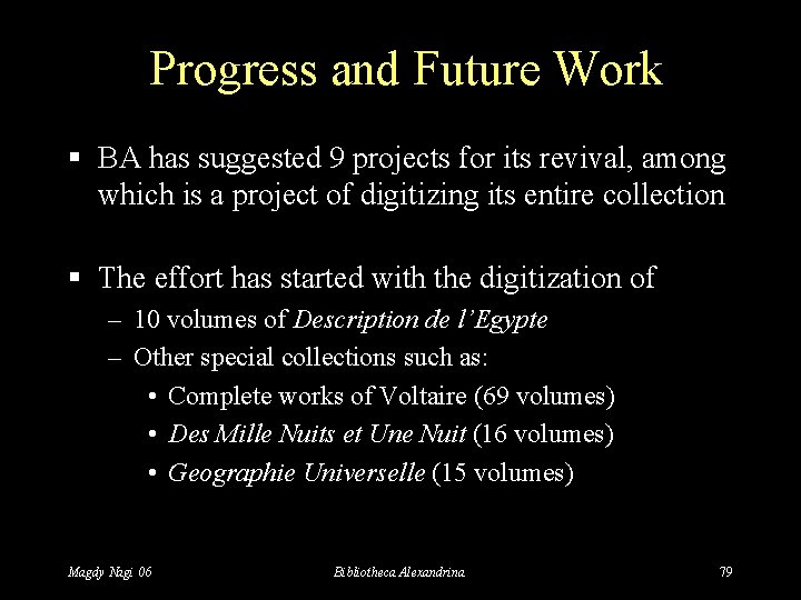 Progress and Future Work § BA has suggested 9 projects for its revival, among