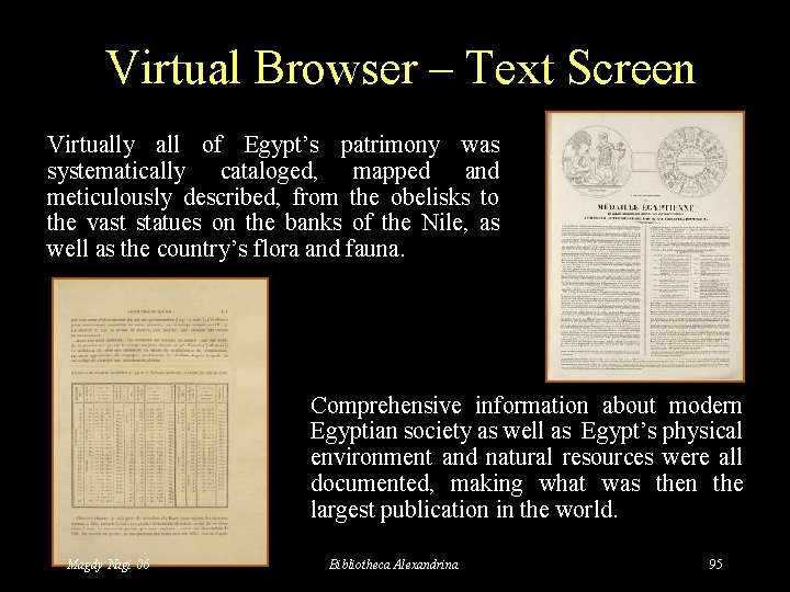 Virtual Browser – Text Screen Virtually all of Egypt’s patrimony was systematically cataloged, mapped