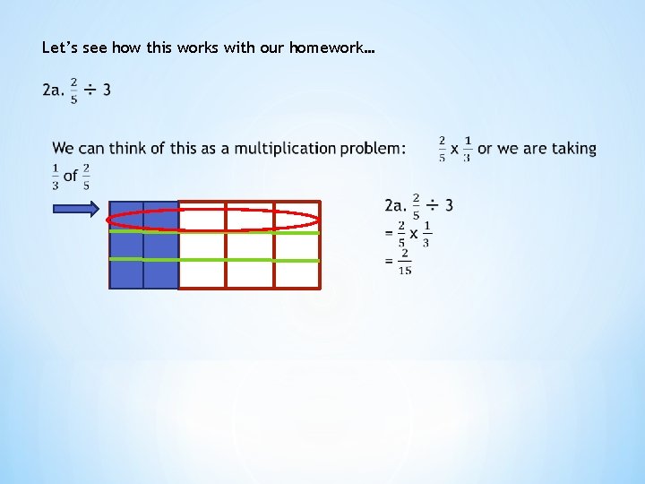 Let’s see how this works with our homework… 