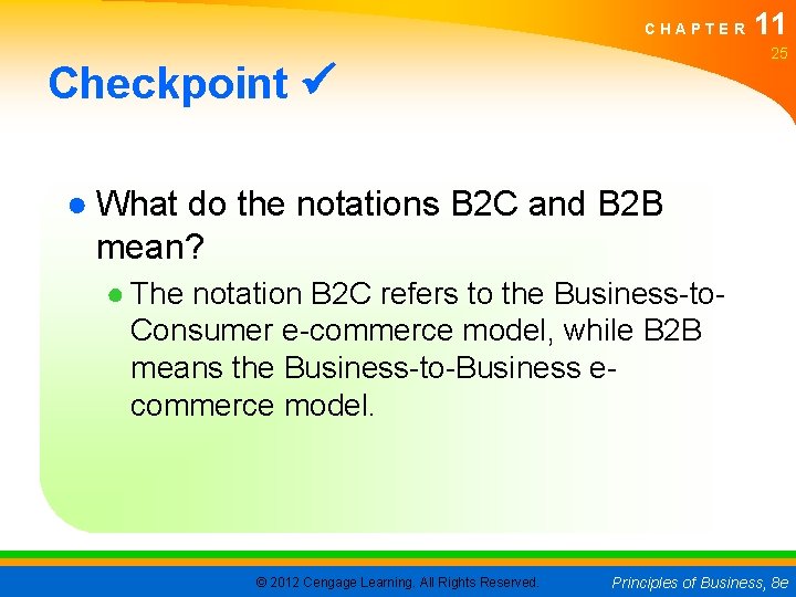 CHAPTER 11 25 Checkpoint ● What do the notations B 2 C and B