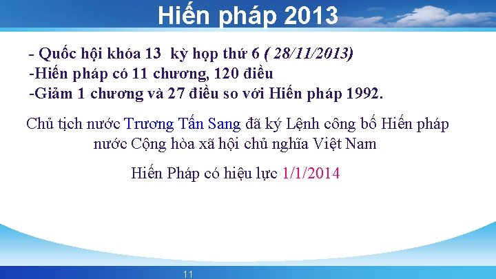 Hiến pháp 2013 - Quốc hội khóa 13 kỳ họp thứ 6 ( 28/11/2013)