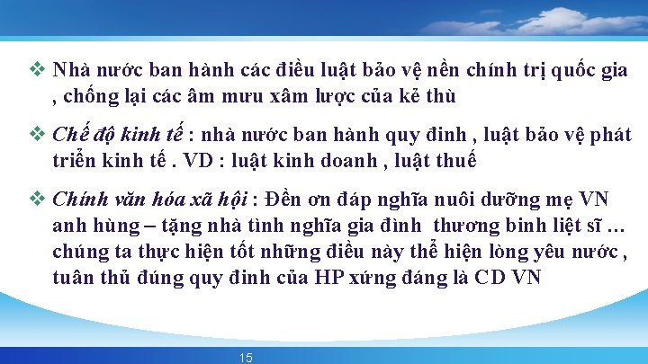 v Nhà nước ban hành các điều luật bảo vệ nền chính trị quốc