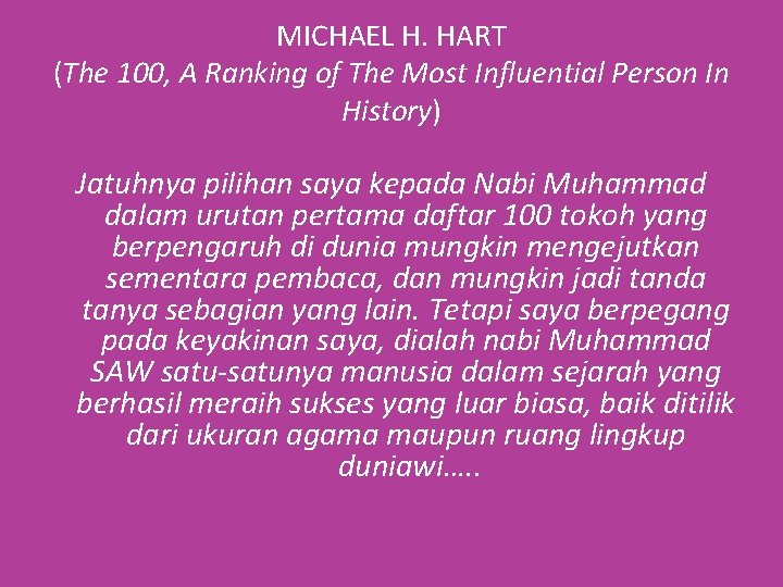 MICHAEL H. HART (The 100, A Ranking of The Most Influential Person In History)